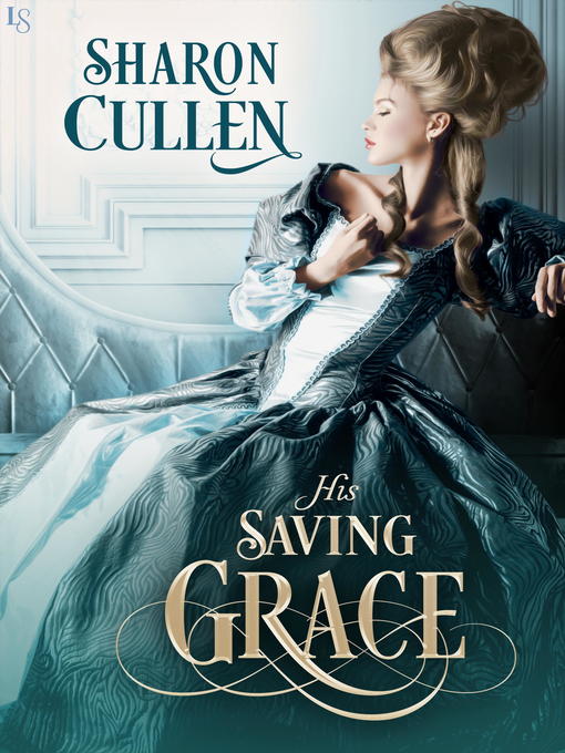 Title details for His Saving Grace by Sharon Cullen - Available